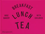 Breakfast, Lunch, Tea with Children